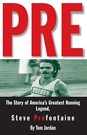 PRE: Steve Prefontaine