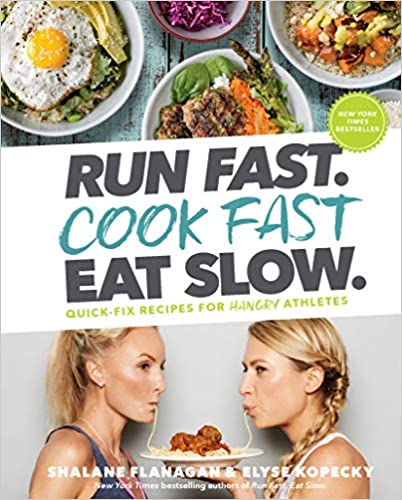 Run Fast Cook Fast Eat Slow