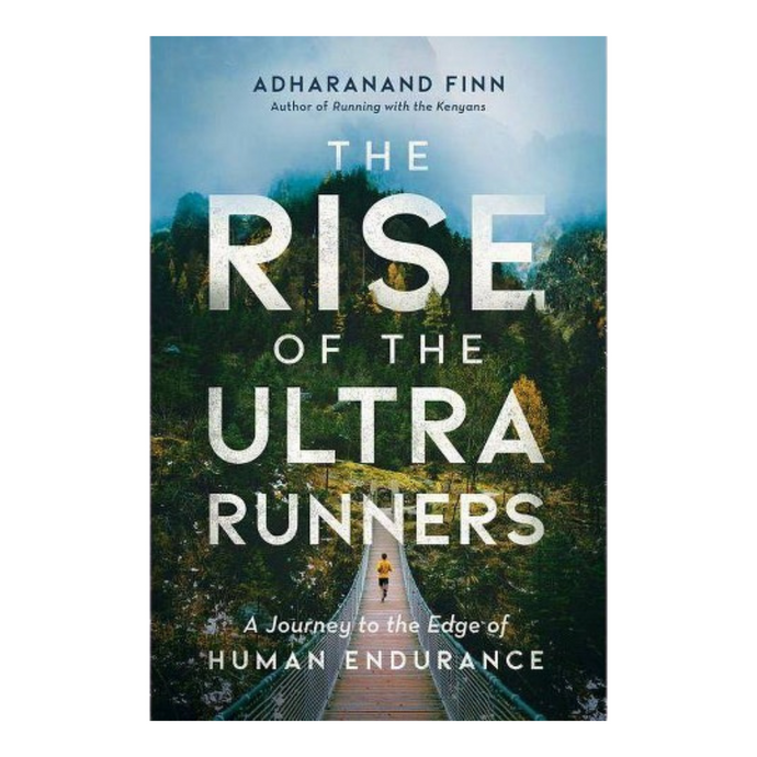 The Rise Of The Ultra Runners